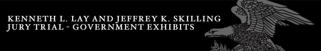 Kenneth L. Lay and Jeffrey K. Skilling Jury Trial - Government Exhibits