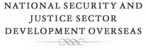DOJ in Iraq - National Security and Justice Sector Development Overseas