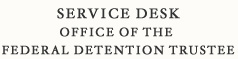 Service Desk Office of the Federal Detention Trustee