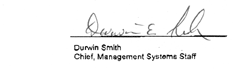 Signature: Durwin Smith, Chief, Management System Staff 