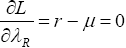 \quad \frac{{\partial L}}{{\partial \lambda _R }} = r - \mu  = 0
