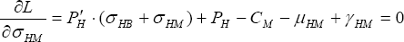 \quad \frac{{\partial L}}{{\partial \sigma _{HM} }} = P'_H  \cdot (\sigma _{HB}  + \sigma _{HM} ) + P_H  - C_M  - \mu _{HM}  + \gamma _{HM}  = 0