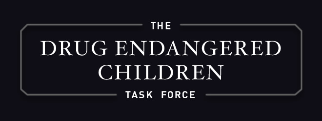 Drug Endangered Children Task Force