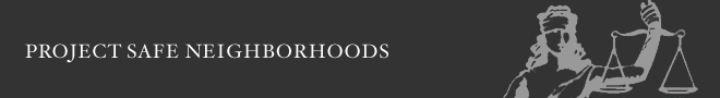 Project Safe Neighborhoods