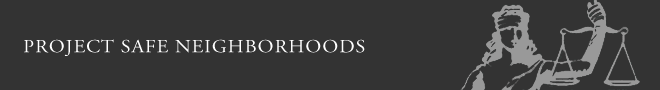 Project Safe Neighborhoods