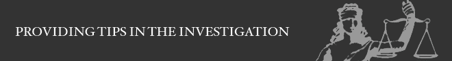 Providing Tips in the Investigation