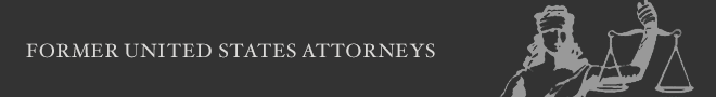 Former United States Attorneys