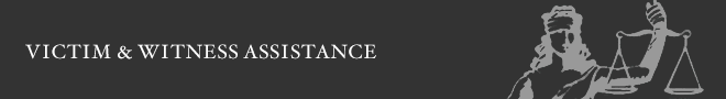 Victim & Witness Assistance