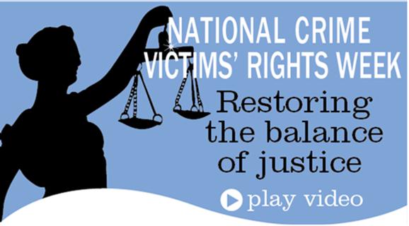 2014 NCVRW Theme & Video -- 30 Years: Restoring the Balance of Justice