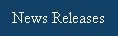 List of the most current news releases