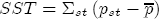 SST = \Sigma _{st} \left( {p_{st}  - \overline p } \right)