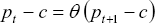 \[ p_t  - c = \theta \,\left( {p_{t + 1}  - c} \right) \]