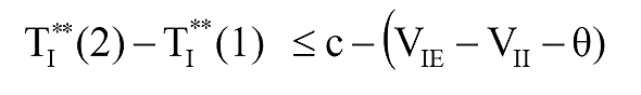 T_I^(**) (2)-T_I^(**)  (1)≤c-(V_IE-V_II-θ)