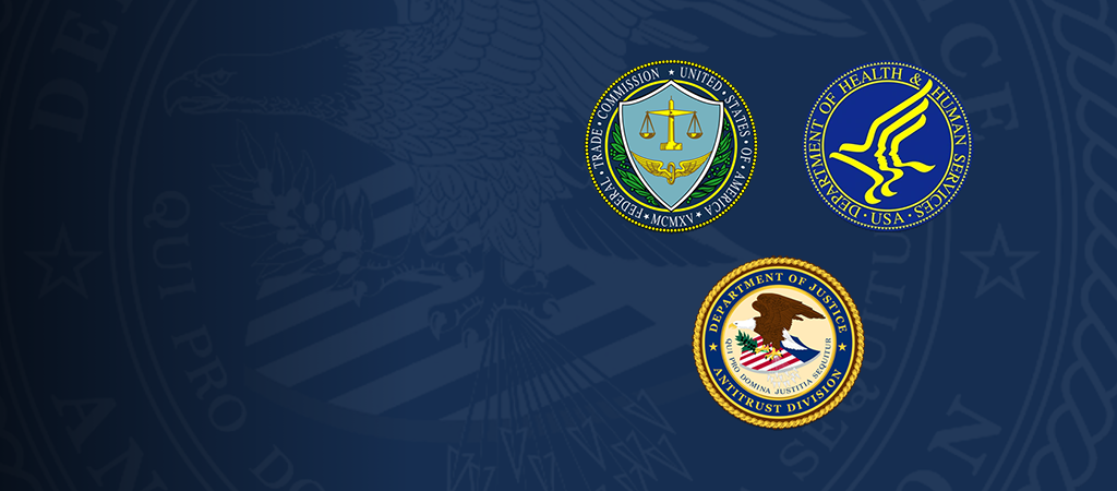 Department of Justice, Antitrust Divisions seal, Department of Health & Human Services seal, and Federal Trade Commission seal.