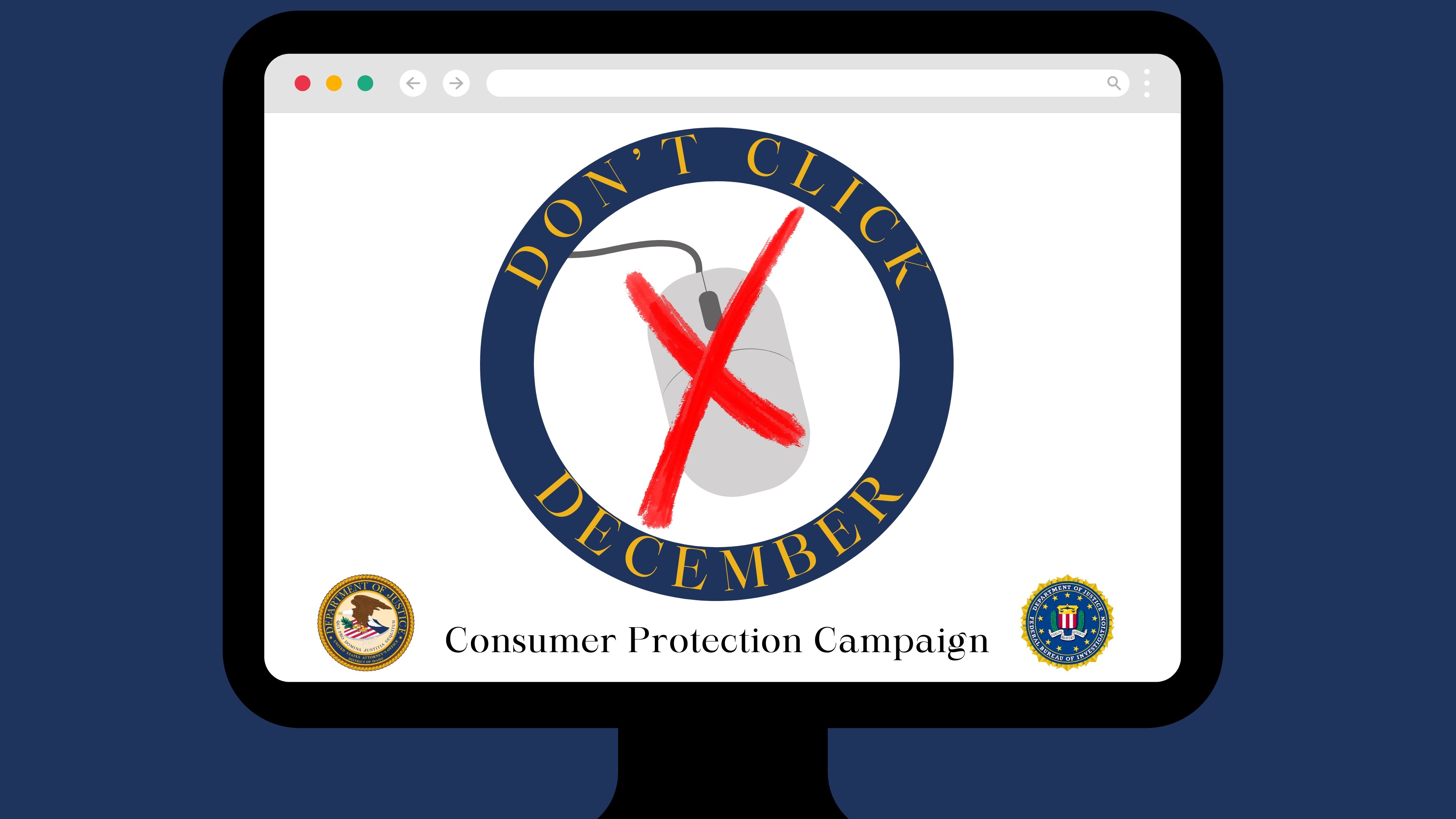 Don't Click December consumer Protection Campaign