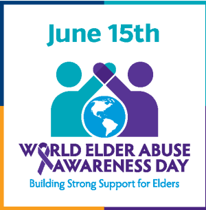 June 15: World Elder Abuse Awareness Day Banner