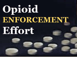 Learn More about the Branch Opioid Enforcement Effort Click to Learn More about the Branch Opioid Enforcement Effort