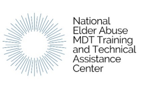 National Elder Abuse MDT Training and Technical Assistance Center