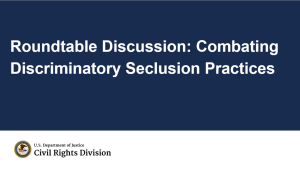 Roundtable Discussion: Combating Discriminatory Seclusion Practices