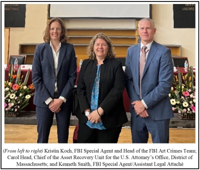 (From left to right) Kristin Koch, FBI Special Agent and Head of the FBI Art Crimes Team; Carol Head, Chief of the Asset Recovery Unit for the U.S. Attorney’s Office, District of Massachusetts; and Kenneth Smith, FBI Special Agent/Assistant Legal Attaché