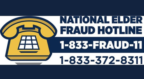 National Elder Fraud Hotline 1-833-FRAUD-11