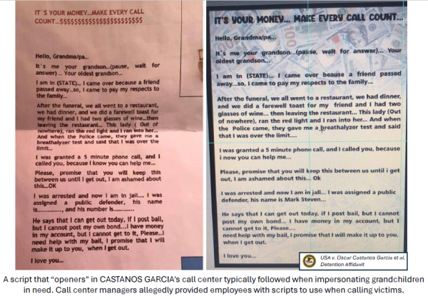 A script that “openers” in CASTANOS GARCIA’s call center typically followed when impersonating grandchildren in need. Call center managers allegedly provided employees with scripts to use when calling victims.