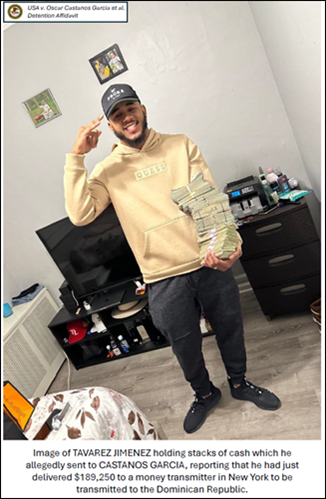 Image of Tavarez Jimenez holding stacks of cash which he allegedly sent to Castanos Garcia, reporting that he had just delivered $189,250 to a money transmitter in New York to be transmitted to the Dominican Republic. 