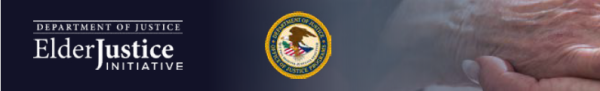 DOJ Elder Justice Initiative Banner Elder Justice Banner