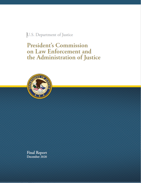 U.S. Department of Justice President's Commission on Law Enforcement and the Administration of Justice Final Report December 2020