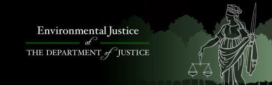 Environmental Justice at The Department of Justice