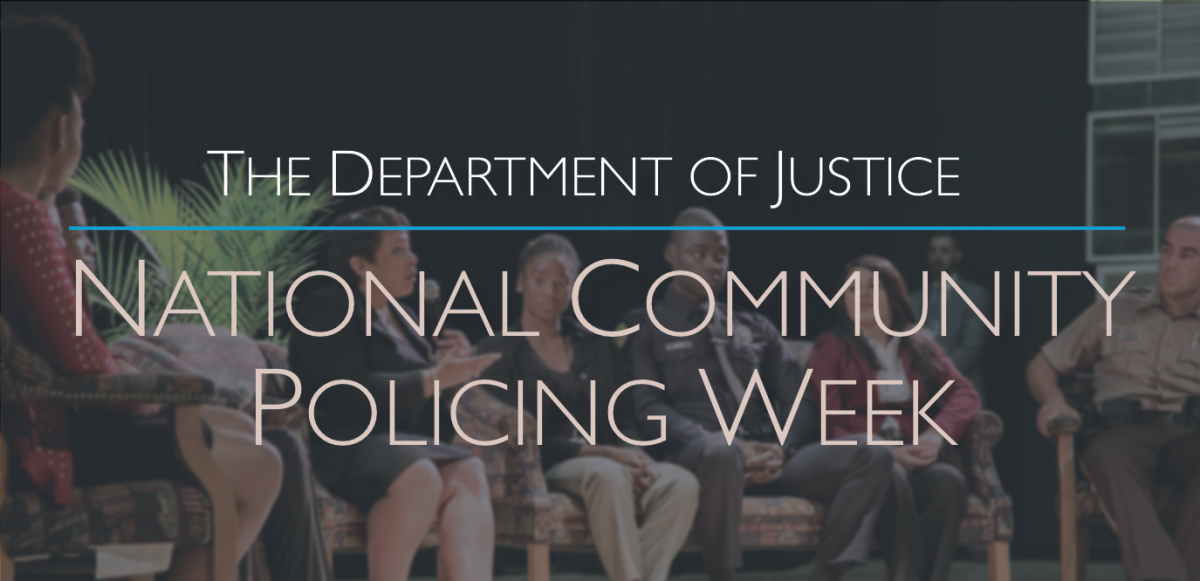 The Department of Justice - National Community Policing Week