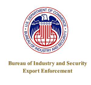 Bureau of Industry and Security Export Enforcement Bureau of Industry and Security Export Enforcement
