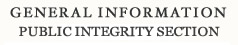 General Information Public Integrity Section