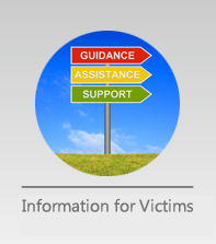 Information for Victims Information for Victims