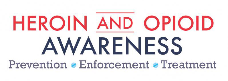 Heroin and Opioid Awareness Week - Awareness, Enforcement, Treatment Heroin and Opioid Awareness Week - Awareness, Enforcement, Treatment