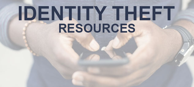 Identity Theft Resources