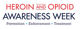 Heroin and Opioid Awareness Week