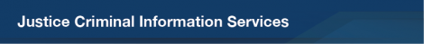 Justice Criminal Information Services Justice Criminal Information Services