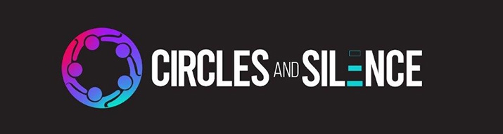 Circles and Silence Circles and Silence